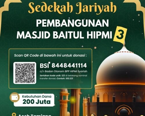 Sedekah Jariyah untuk Negeri, HIPMI Syariah Galang Dana Masjid Baitul HIPMI 3