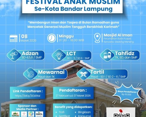 Festival Anak Muslim Se-Kota Bandar Lampung Digelar di Masjid Al Iman, Semarakkan Ramadhan 1447 H