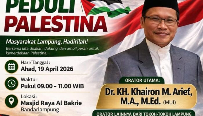 Tabligh Akbar “Peduli Palestina” Digelar di Bandar Lampung, Ajak Umat Perkuat Solidaritas Kemanusiaan