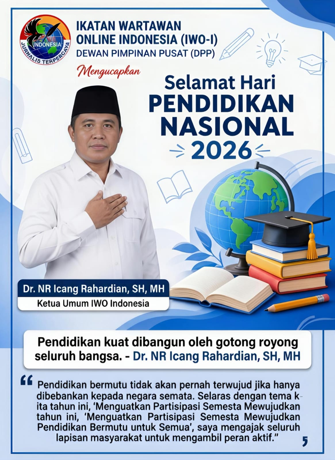 Hardiknas 2026: Ketum IWO Indonesia Ajak Perkuat Partisipasi Semesta demi Pendidikan Bermutu