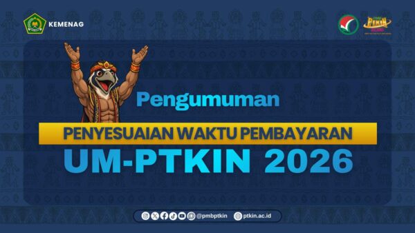 Masih Ada Kesempatan, Panitia Perpanjang Pembayaran UM-PTKIN 2026 hingga 2 Juni